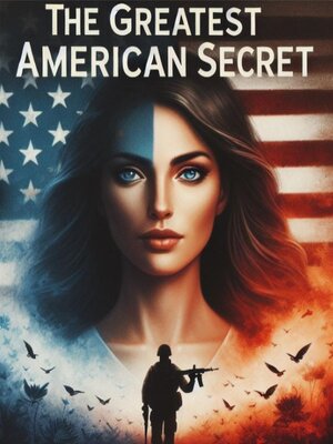 cover image of The Greatest American Secret